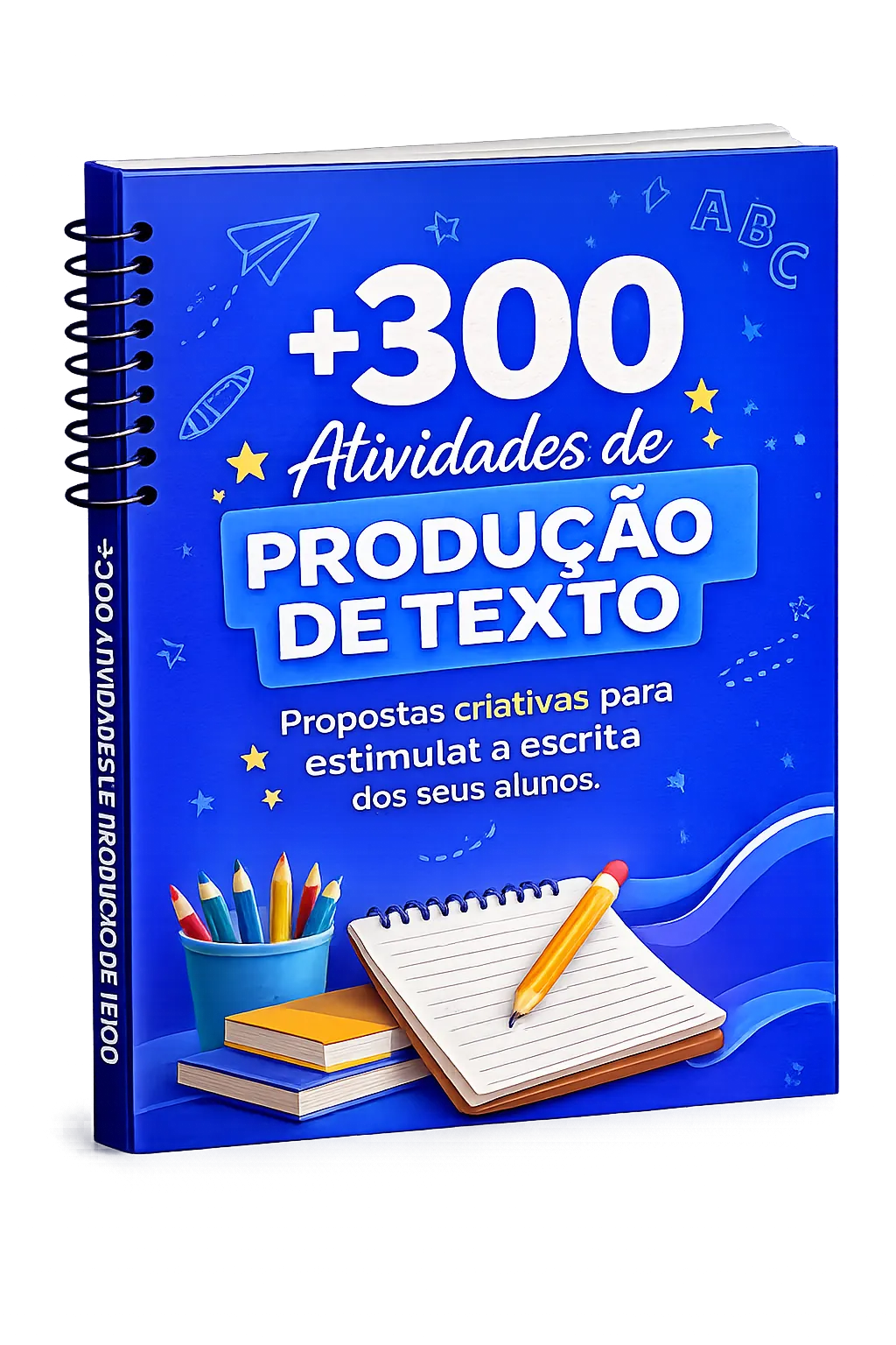 +300 Atividades de Produção de Texto